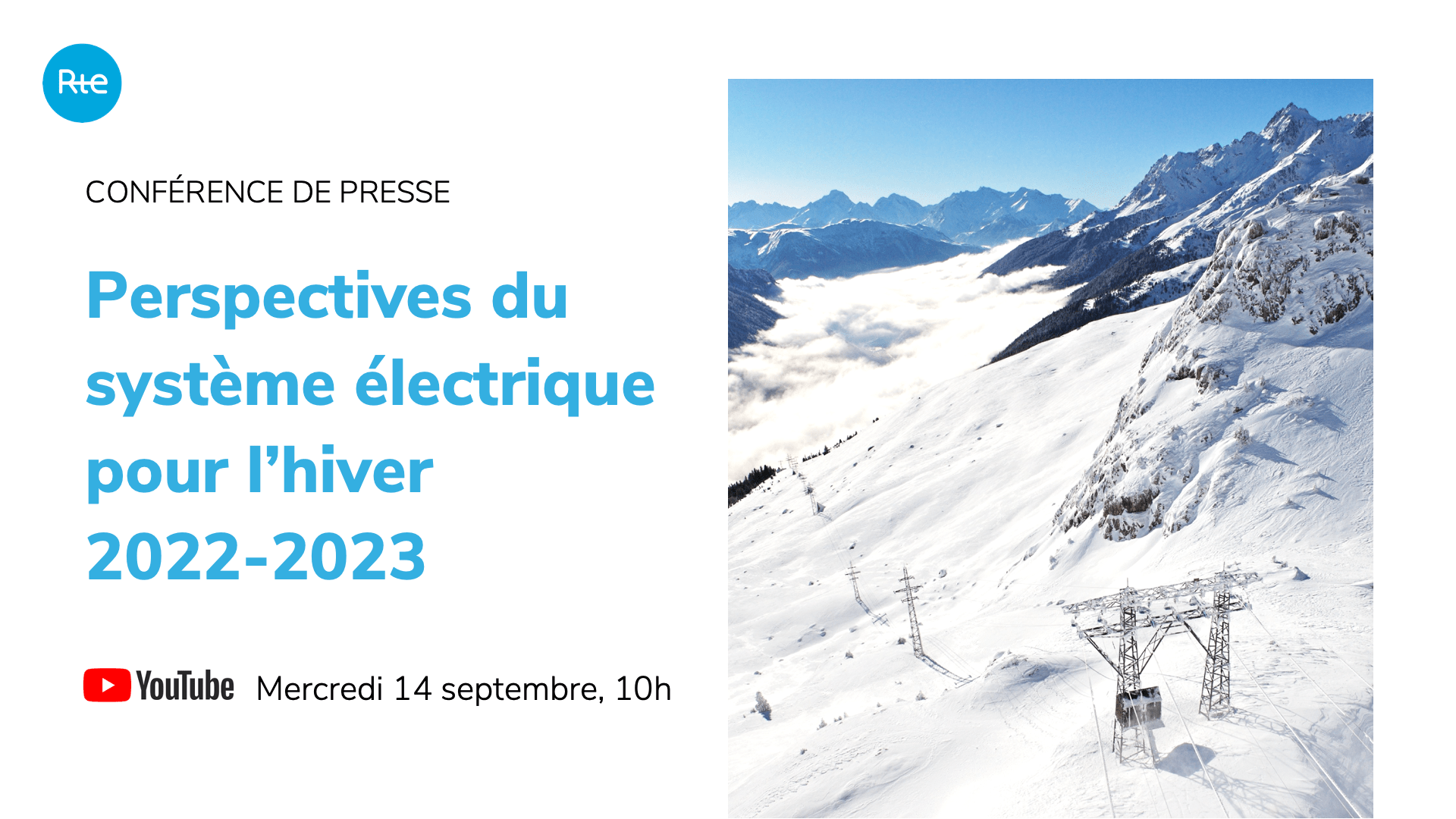 Conférence de presse - Perspectives du système électrique pour l’hiver 2022-2023
