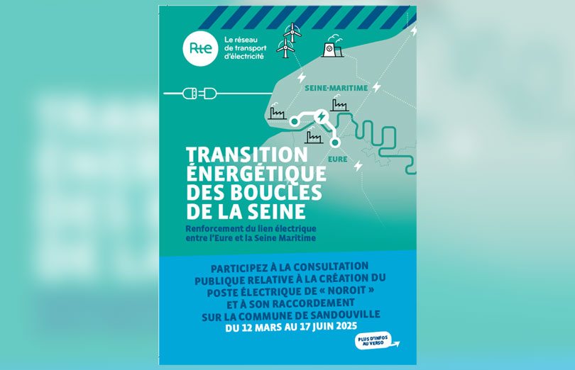 Transition énergétique des boucles de la seine - Renforcement du lien électrique entre l'eure et la seine Maritime - Participez à la consultation publique relative à la création du poste électrique de "Noroit" et à son raccordement sur la commune de Sandouville. Du 12 mars au 17 juin 2025.