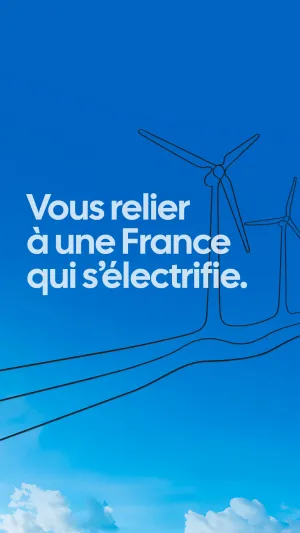 Vous relier à une France qui s'électrifie