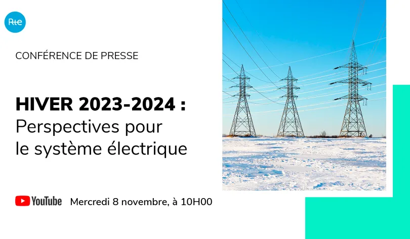 Conférence RTE : Perspectives du système électrique pour l’hiver 2023-2024